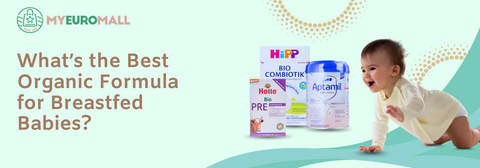 Best Organic Formula for Breastfed Babies 