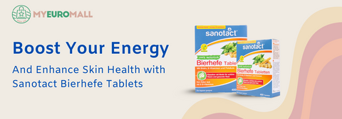 Boost Your Energy and Enhance Skin Health with Sanotact Bierhefe Tablets