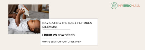 Navigating the Baby Formula Dilemma: Liquid or Powder, What's Best for Your Little One?