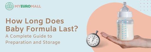 How Long Does Baby Formula Last? A Complete Guide to Preparation and Storage